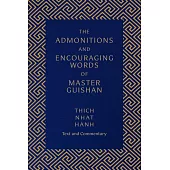 The Admonitions and Encouraging Words of Master Guishan: Text and Commentary