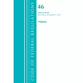 Code of Federal Regulations, Title 46 Shipping 41-69, Revised as of October 1, 2021