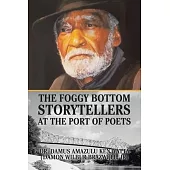 The Foggy Bottom Storytellers at the Port of Poets