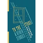 To the Stars and Other Stories
