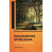 Philosophies of Religion: A Global and Critical Introduction