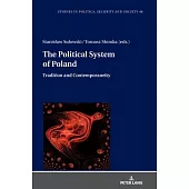 The Political System of Poland: Tradition and Contemporaneity