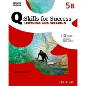 Q Skills for Success: Level 5: Listening & Speaking Split Student Book B with IQ Online