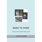 Road to Imari: Antique Imari & Other Japanese Porcelain