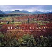 Treasured Lands: A Photographic Odyssey Through America’’s National Parks, Third Edition