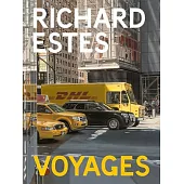 Richard Estes: Voyages