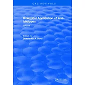 Biological Application of Anti-Idiotypes: Volume I