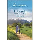 Her Forbidden Amish Child: An Uplifting Inspirational Romance