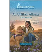 An Unlikely Alliance: An Uplifting Inspirational Romance