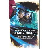 Cavanaugh Justice: Deadly Chase