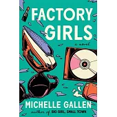 Factory Girls