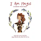 I Am Magic: A Children’’s Mantra Book