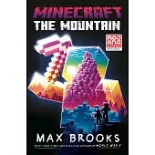 Minecraft: The Mountain (An Official Minecraft Novel 8)