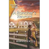A Rancher’’s Reward: A Western Fake Date Romance