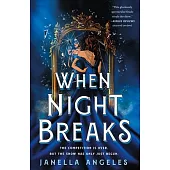 When Night Breaks