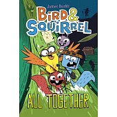 Bird & Squirrel All Together: A Graphic Novel (Bird & Squirrel #7)