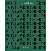 Postwar Modern: New Art in Britain 1945-65