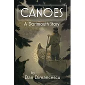 Canoes: A Dartmouth Story