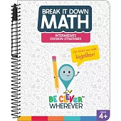 Break It Down Intermediate Division Strategies Resource Book