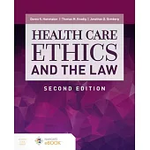 Health Care Ethics and the Law