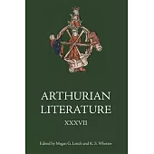 Arthurian Literature XXXVII: Malory at 550: Old and New
