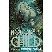 Nobody’’s Child Vol. 1