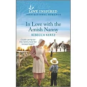 In Love with the Amish Nanny: An Uplifting Inspirational Romance