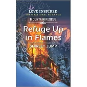 Refuge Up in Flames