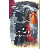 The Spy Switch