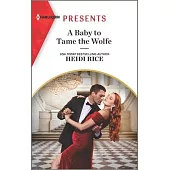 A Baby to Tame the Wolfe