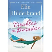 Troubles in Paradise