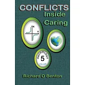 Conflicts, Inside Caring V