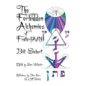 The Forbidden Alchemies of Frater PVN