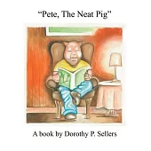 Pete, the Neat Pig