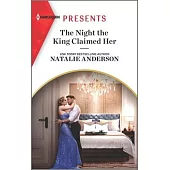 The Night the King Claimed Her