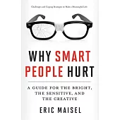 Why Smart Teens Hurt: Helping Adolescents Cope with the Consequences of Intelligence