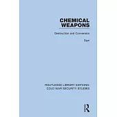 Chemical Weapons: Destruction and Conversion