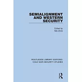 Semialignment and Western Security