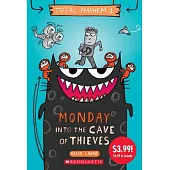 Monday - Into the Cave of Thieves (Total Mayhem #1)