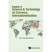 Impacts of Scientific and Technological Innovation on Currency Internationalization