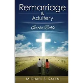Remarriage & Adultery: In the Bible