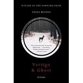 Vertigo & Ghost: Poems