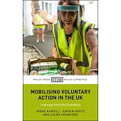 Mobilising Voluntary Action in the UK: Learning from the Pandemic