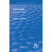 Revival: Psychology: Normal and Morbid (1901)