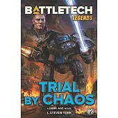 BattleTech Legends: Trial by Chaos