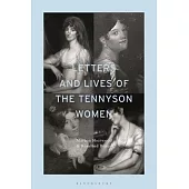 Letters and Lives of the Tennyson Women