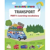English vocabulary for kids. Transport. Part I