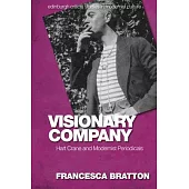 Visionary Company: Hart Crane and Modernist Periodicals