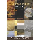 Melissa’’s Match: Great Society
