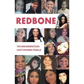 Redbone: The Misunderstood Light Skinned Female